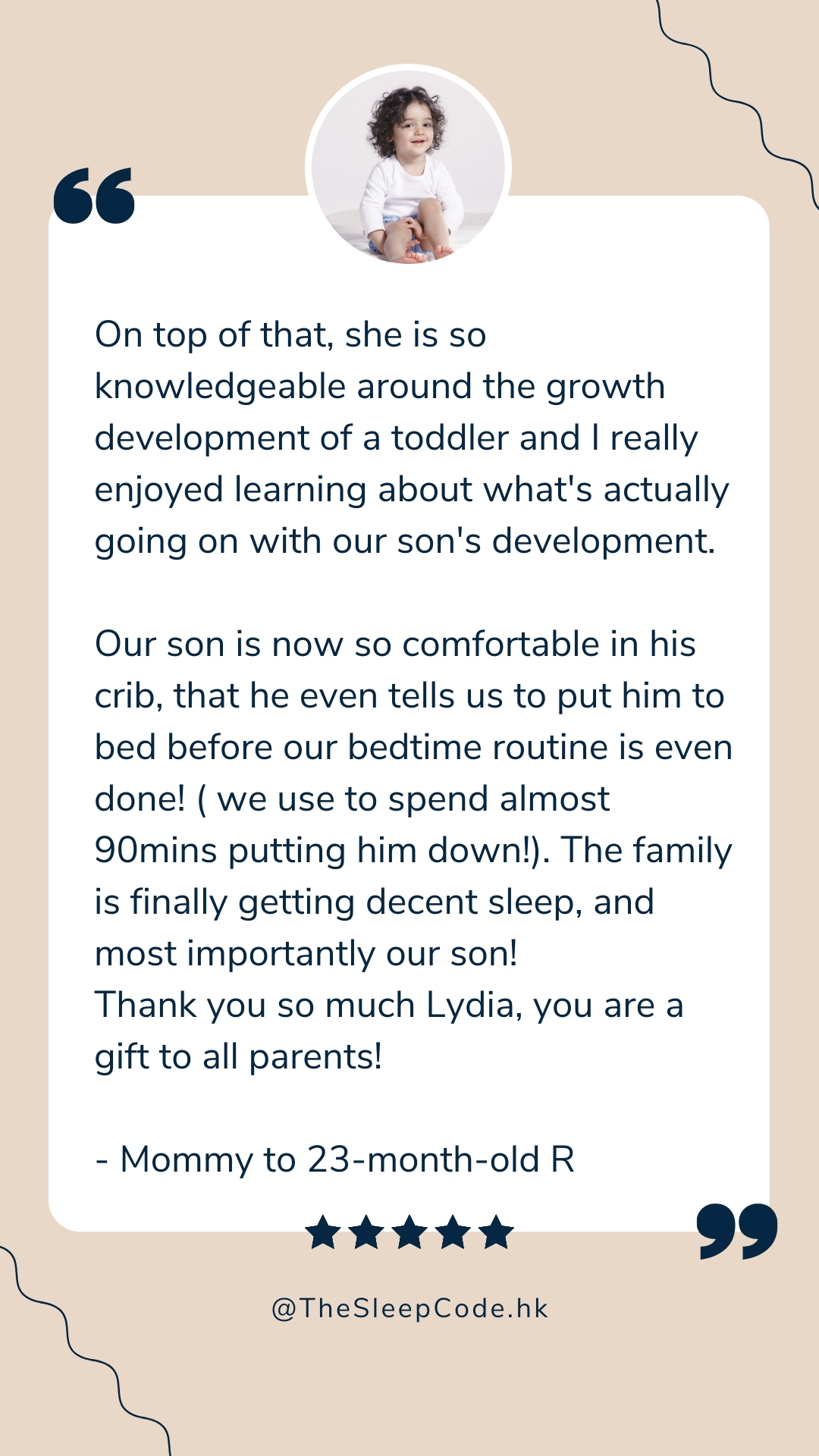Testimonial highlighting the benefits of Lydia Chan's sleep coaching, including improved sleep for the child and the entire family.